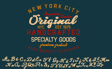 Vector illustration on the theme of denim, raw and jeans in New York City. Vintage design. Grunge background. Typography, t-shirt graphics, print, poster, banner, flyer, postcard.Handmade Vintage Font