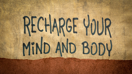 recharge your mind and body advice