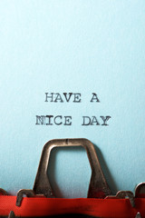 Have a nice day concept