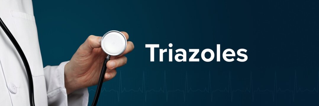 Triazoles. Doctor In Smock Holds Stethoscope. The Word Triazoles Is Next To It. Symbol Of Medicine, Illness, Health