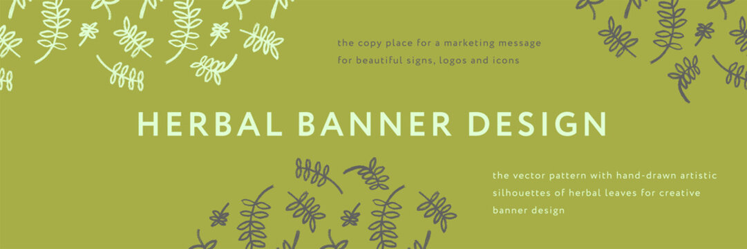 Vector herbal banner with drawings of herbs leaves. Natural cosmetic image. Leaf silhouette pattern, eco store, healthy food image. Botanical background for bio banner, summer events.