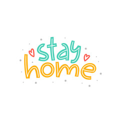 Stay home vector hand drawn lettering. Handwritten quote, quarantine concept.