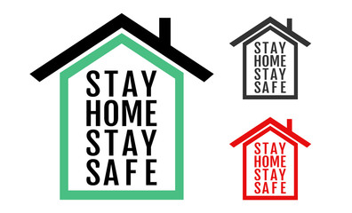 Vector icon of house with text of stay home stay safe