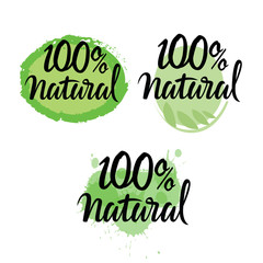 100% natural green lettering sticker with brushpen calligraphy. Eco friendly concept for stickers, banners, cards, advertisement. Vector ecology nature design