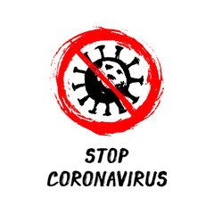 Prohibition sign with hand-drawn coronavirus and  inscription - grunge