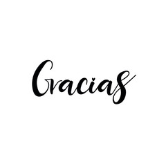 Text in Spanish: Thank You. Lettering. Ink illustration. Modern brush calligraphy Isolated on white background. t-shirt design.