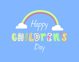 Cute Children's Day banner as colorful letters with hand drawn childish prints on blue background with clouds inside. For banners, flyers, posters