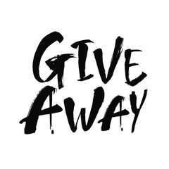 Giveaway vector lettering illustration. Hand drawn phrase. Handwritten modern brush calligraphy for greeting card