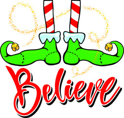 Elf Shoes With Jingle Bell Toes and Striped Socks above Believe Red Text and Swirling Yellow Sparkle Glitter