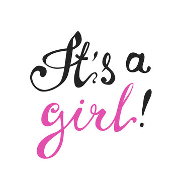 It’s a girl. Vector words of calligraphic letters