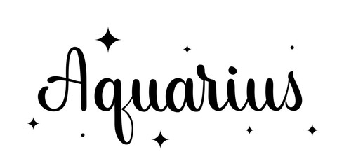 Aquarius. Handwritten name of sign of zodiac. Modern brush calligraphy style. Black vector text isolated on white background with star elements