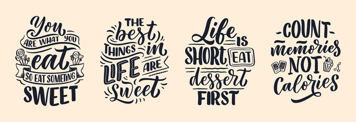 Set with funny sayings, inspirational quotes for cafe or bakery print. Embossed tape and brush calligraphy. Dessert lettering slogans in hand drawn style. Vector