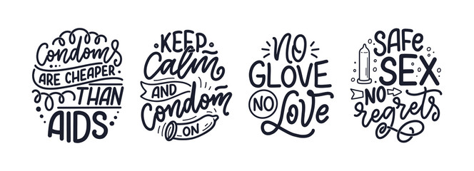 Safe sex slogans, great design for any purposes. Lettering for World AIDS Day design. Funny print, poster and banner with phrases about condoms. Vector