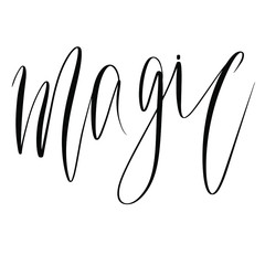 magic - illustration, vector on white background,lettering, drawn letters. Template for greeting card, badge, icon, banner, tag, logo, poster.
