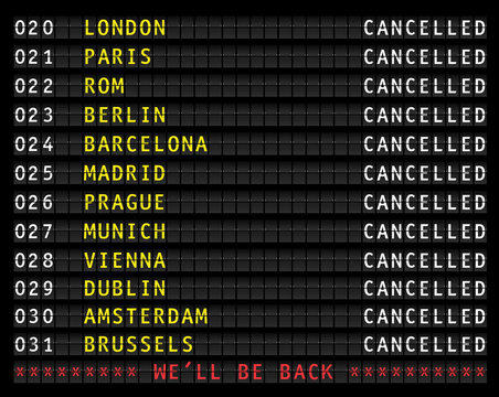 Flight information display showing cancelled flights because of corona shutdown, displaying the message we'll be back
