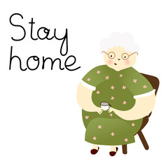 Naklejka premium Funny anticoronavirus concept card with cute old woman with glasses holding a cup of tea and text- stay home . Funny childish print. Stop coronovirus.