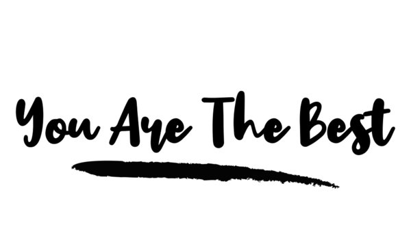 You Are The Best Images Browse 556 Stock Photos Vectors And Video you-are-the-best-images-browse-556-stock-photos-vectors-and-video