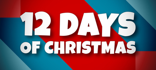 12 Days Of Christmas - text written on colourful background