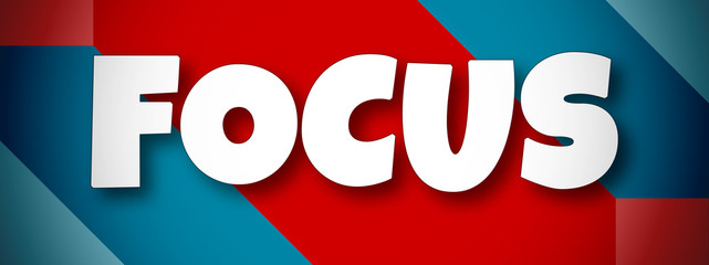 Focus - text written on colourful background