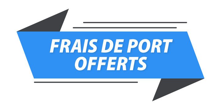 Frais De Port Offerts" Images – Parcourir 12 le catalogue de photos,  vecteurs et vidéos | Adobe Stock
