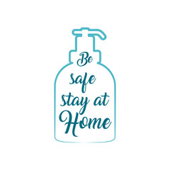 Stay home concept, antibacterial gel bottle with Lettering typography, colorful design