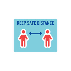 Keep distance information sign, infection spreading prevention. Coronavirus pandemic outbreak safety measures for social life. Vector icon design.