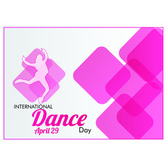 Dance Day, creative banner or poster for World Dance Day with nice and creative design illustration.