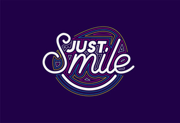 Just smile Calligraphic line art Text shopping poster vector illustration Design.
