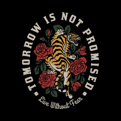 Tiger with Red Roses Around with A Slogan Artwork For Apparel and Others Uses
