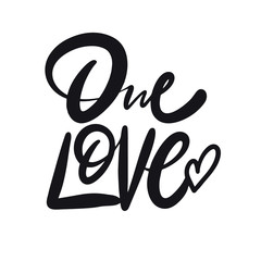 Black calligraphic "one love" on a white background. Expresses unity, harmony, and universal love in a stylish and elegant manner.