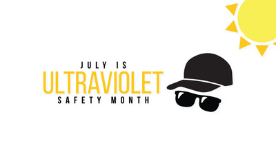 Vector illustration on the theme of Ultraviolet safety month observed each year during July.