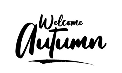 Welcome Autumn Calligraphy Black Color Text On White Background