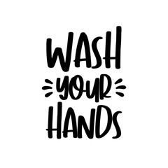 Wash your hands text message. Good for poster, banner, sticker, label, and textile print.