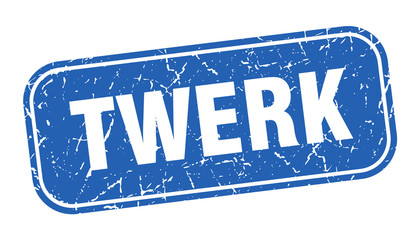 twerk stamp. twerk square grungy blue sign