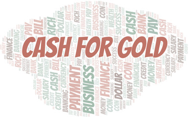 Obraz premium Cash For Gold typography vector word cloud.