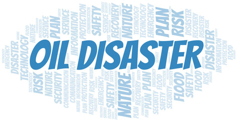 Oil Disaster typography vector word cloud.