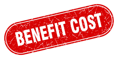 benefit cost sign. benefit cost grunge red stamp. Label