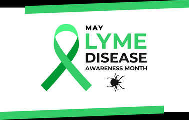 Lyme disease awareness month. Vector banner, warning poster for social media. Illustration of Lyme disease borreliosis. Green ribbon, text and image of the tick.