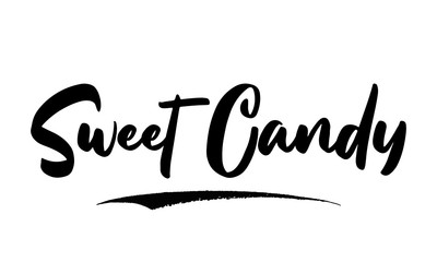 Sweet Candy Phrase Saying Quote Text or Lettering. Vector Script and Cursive Handwritten Typography 
For Designs Brochures Banner Flyers and T-Shirts.