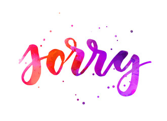 Sorry - watercolor lettering calligraphy