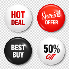 Realistic badges with text. Product promotion, sale. Special offer. Glossy round button. Pin badge mockup. Vector illustration.