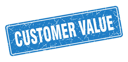 customer value stamp. customer value vintage blue label. Sign