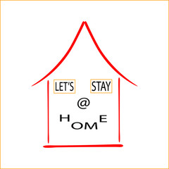 Stay at home slogan. Protection campaign or measure from coronavirus  COVID--19. Stay home quote text  hash tag or hashtag. Coronavirus  COVID 19 protection logo.