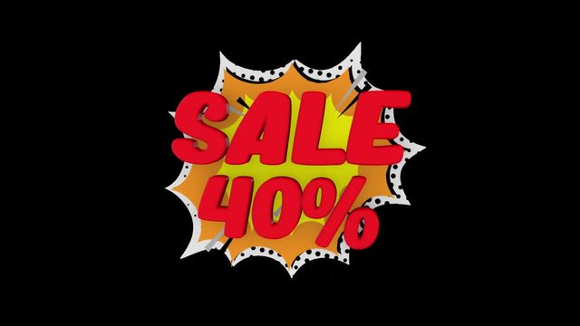 Sale word concept, SALE 40%, for shopping, sales, advertising, discounts and promotion, comics looks. (alpha channel)