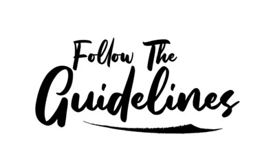 Follow The Guidelines Calligraphy Black Color Text On White Background