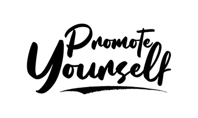 Promote Yourself Calligraphy Black Color Text On White Background