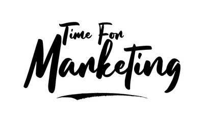 Time For Marketing Calligraphy Black Color Text On White Background