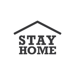Stay home text with roof. House symbol. Self isolation quarantine in order to prevent coronavirus spread.