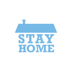 Stay home text with roof. House symbol. Self isolation quarantine in order to prevent coronavirus spread.