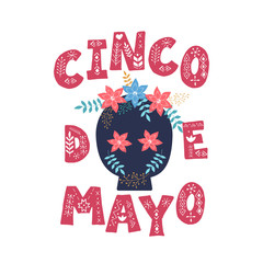 Cinco de Mayo postcard lettering text. Greeting typography font banner. Mexican festival invitation with skull and flowers. The 5th of May celebration event poster. Vector eps 10.